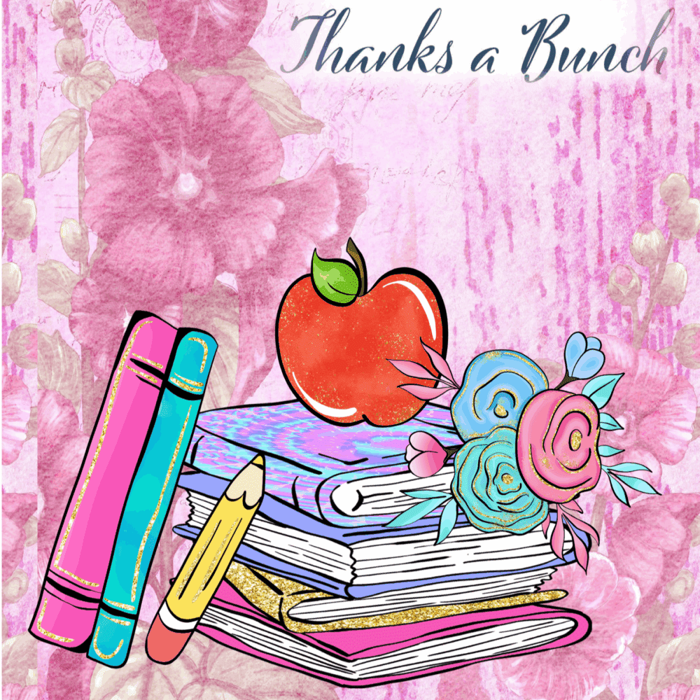 Teachers Thanks a Bunch Card Series - 10