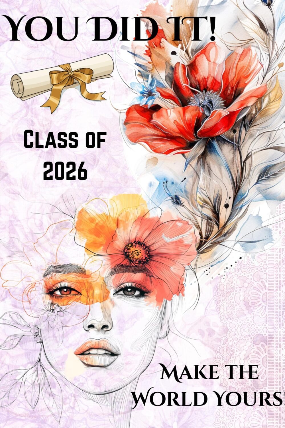 Artistic Watercolor Graduation Card, Class of 2026, "You Did It" Floral Portrait